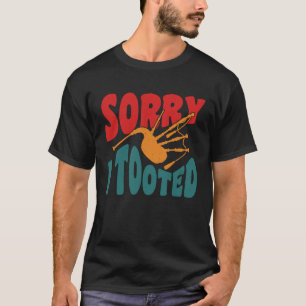 Camiseta Desculpe-me por ter tocado Scotsman Bagpiper