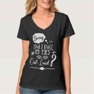 Camiseta Desculpe-Me... Tirei Os Olhos De Luz Sarcástica Hu