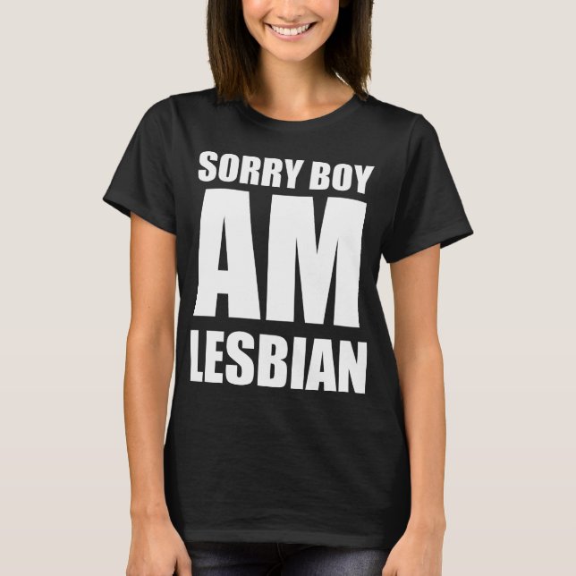 Camiseta Desculpe menino sou lésbica (Frente)