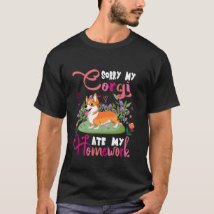 Camiseta Desculpe Meu Corgi Comeu Meu Trabalho Floral Cacho