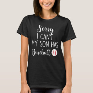 Camiseta Desculpe, meu filho não tem beisebol