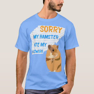 Camiseta Desculpe meu Hamster comeu meus presentes de descu