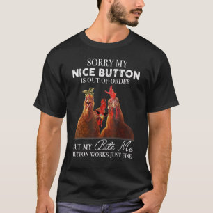Camiseta Desculpe Meu Lindo Botão Está Fora De Ordem Frang