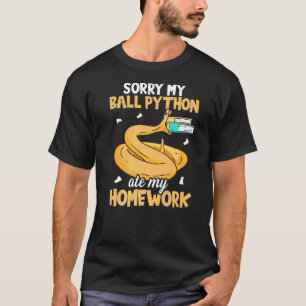 Camiseta Desculpe, Meu Python De Bola Comeu Minha Bola De C