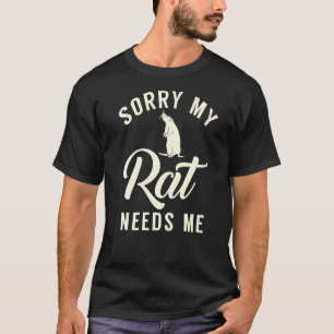 Camiseta Desculpe Meu Rato Precisa De Ratos