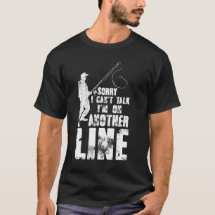 Camiseta Desculpe, Não Consigo Falar Com Im Em Outra Linha