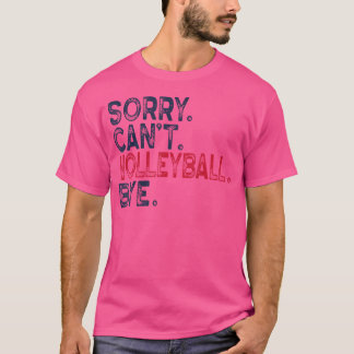 Camiseta Desculpe Não Consigo Treinador De Voleibol