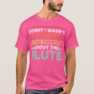 Camiseta Desculpe Não Estar A Ouvir, Estava A Pensar Na