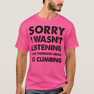Camiseta Desculpe Não Estar Ouvindo O Engraçado Subindo Gel