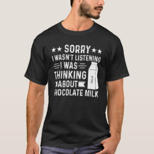 Camiseta Desculpe, não estava ouvindo, estava pensando em c