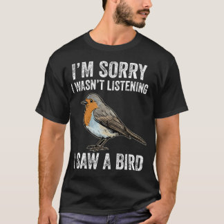 Camiseta Desculpe Não Estava Ouvindo Vi Observador De Pássa