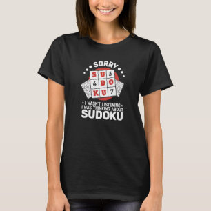 Camiseta Desculpe, não fui mulher Sudoku Cruzada Sudoku Puz