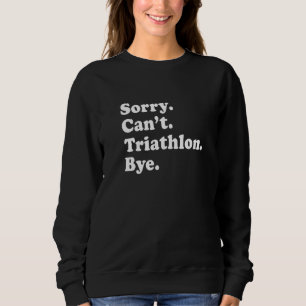 Camiseta Desculpe Não Pode Triatlo Tchau Corrida Natação Es