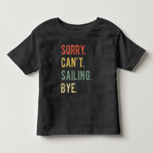 Camiseta Desculpe não poder velejar tchau II