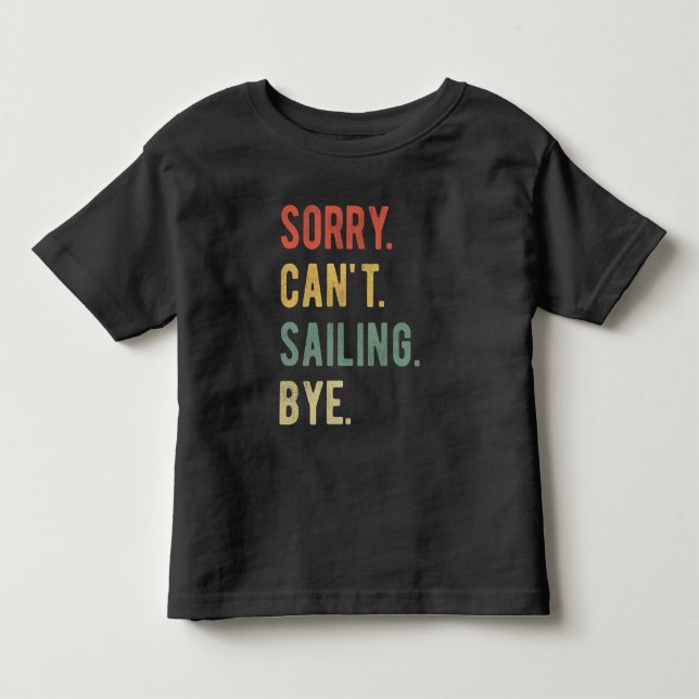 Camiseta Desculpe não poder velejar tchau II (Frente)