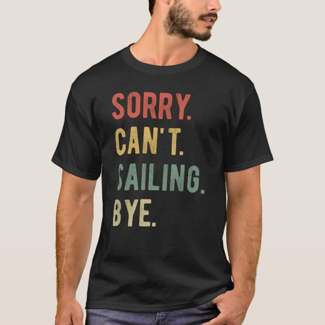 Camiseta Desculpe não poder velejar tchau II (Frente)