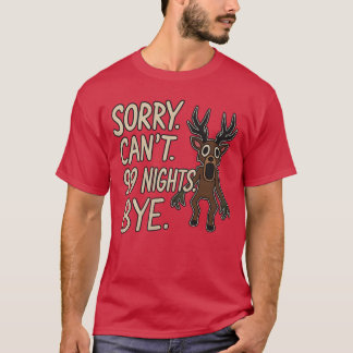 Camiseta Desculpe Não Posso 99 Noites Adeus na Floresta Gam