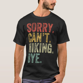 Camiseta Desculpe Não Posso Caminhar Engraçado Eu Amo Camin