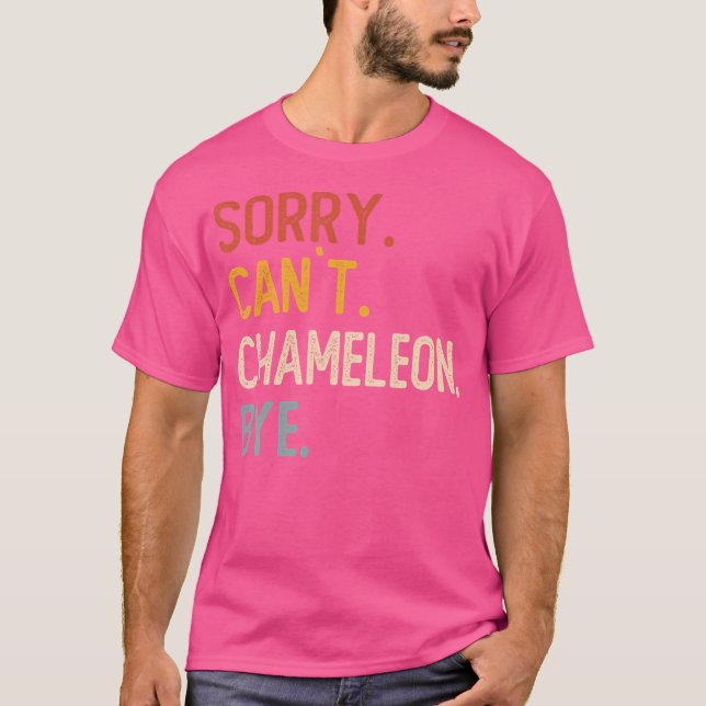 Camiseta Desculpe Não Posso Chameleon Bye's Funny Chameleon (Frente)