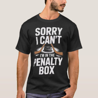 Camiseta Desculpe, não posso, estou na caixa de penalidade 