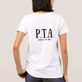 Camiseta Desculpe, não posso... Eu tenho PTA (frente e trás