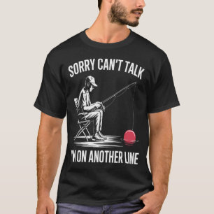 Camiseta Desculpe Não Posso Falar Estou Em Outra Linha - Pe