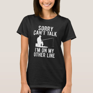 Camiseta Desculpe Não Posso Falar Estou Na Minha Outra Linh