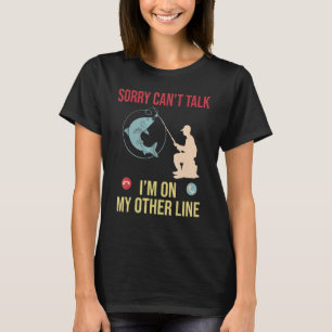 Camiseta Desculpe Não Posso Falar Estou Na Minha Outra Linh