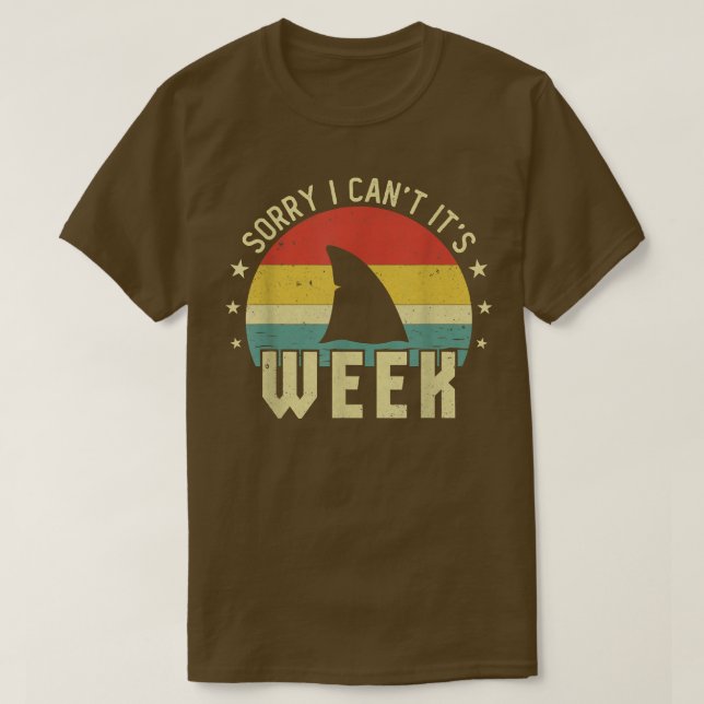Camiseta Desculpe, Não Posso Fazer A Semana Engraçada Com O (Frente do Design)