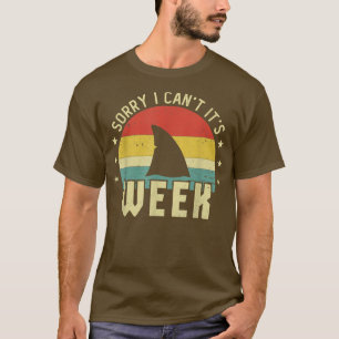 Camiseta Desculpe, Não Posso Fazer A Semana Engraçada Com O