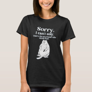 Camiseta Desculpe, não posso ficar, tenho um gato gordo em
