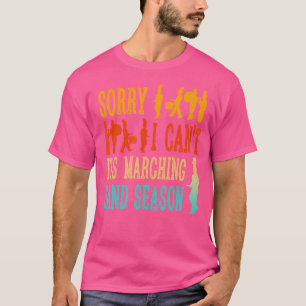 Camiseta Desculpe, Não Posso Marchar A Época Da Banda D