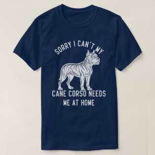 Camiseta Desculpe, não posso, meu Caco Corso precisa de mim