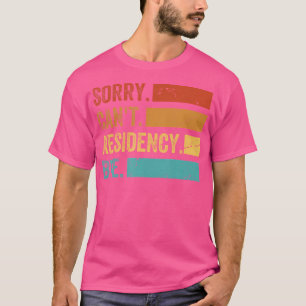 Camiseta Desculpe. Não Posso. Residência. Tchau. - Doutor G
