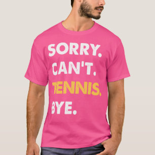 Camiseta Desculpe Não Posso Tchau Tênis Engraçado