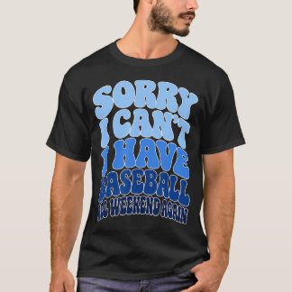 Camiseta Desculpe, Não Posso, Tenho Baseball Todo o Fim de