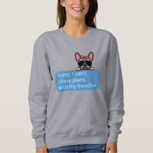 Camiseta Desculpe, não posso, tenho planos com meu frenchie
