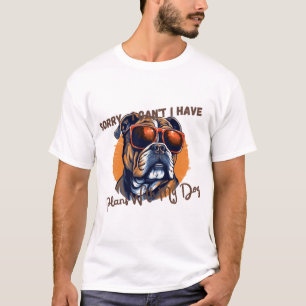 Camiseta Desculpe, não posso, tenho planos com o meu cão