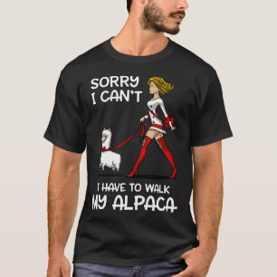 Camiseta Desculpe Não Posso Tenho Que Passear Meu Alpaca