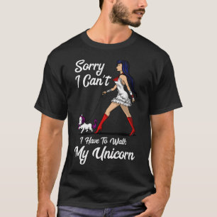 Camiseta Desculpe Não Posso Tenho Que Passear Meu Unicórnio