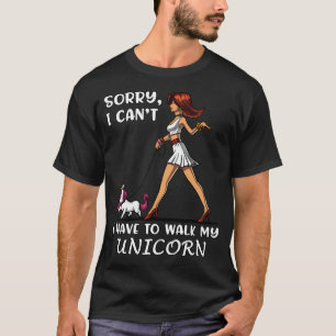 Camiseta Desculpe Não Posso Tenho Que Passear Meu Unicórnio