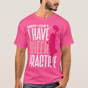Camiseta Desculpe, não posso, tenho treino de cheer engraça