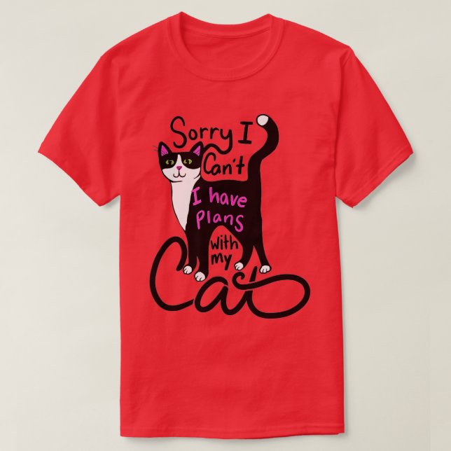 Camiseta Desculpe, não posso ter planos com meu gato (Frente do Design)