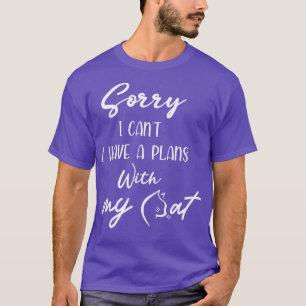 Camiseta Desculpe, não posso ter planos com meu gato de cam