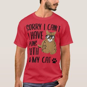 Camiseta Desculpe, não posso ter planos com meu gato - Gato
