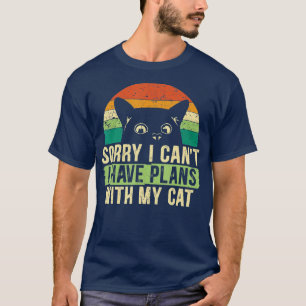 Camiseta Desculpe, não posso ter planos com meu gato para u