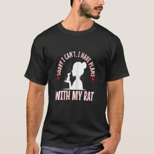 Camiseta Desculpe, não posso ter planos com meu Rat Mousera