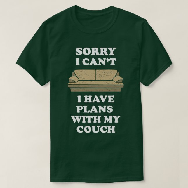 Camiseta Desculpe, não posso ter planos com meu sofá engraç (Frente do Design)
