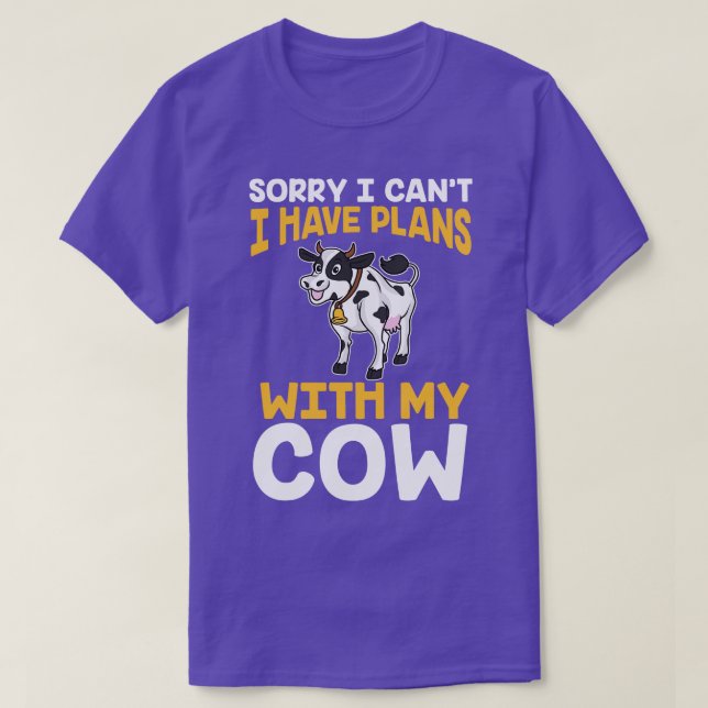 Camiseta Desculpe, Não Posso Ter Planos Com Minhas Vacas (Frente do Design)