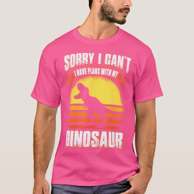 Camiseta Desculpe, Não Posso Ter Planos Com O Meu Dinossaur (Frente)